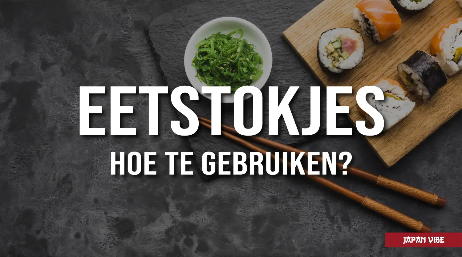 Hoe eet je met Stokjes?